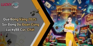 Quả Bóng Vàng 2025: Sôi Động Dự Đoán Cùng ku711 Cực Chất